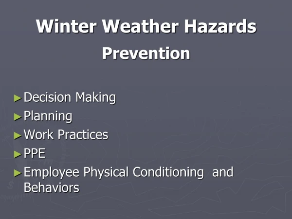 Winter Weather Hazards