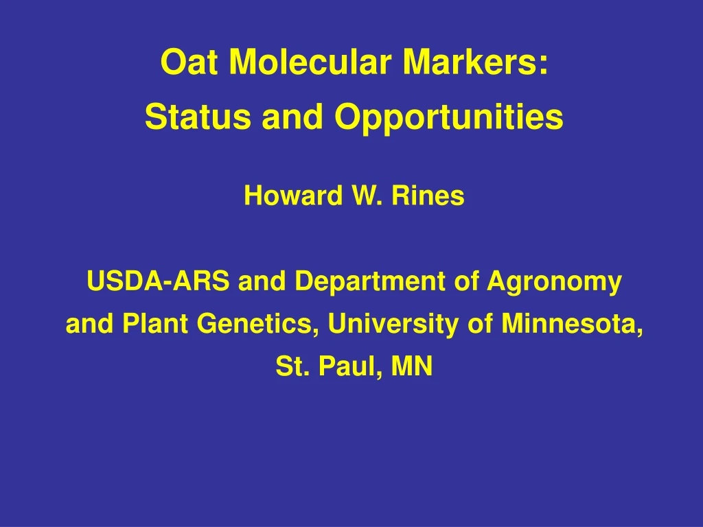 oat molecular markers status and opportunities
