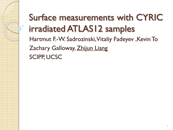Surface measurements with CYRIC irradiated ATLAS12 samples