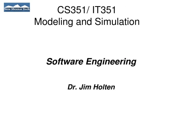 CS351/ IT351 Modeling and Simulation