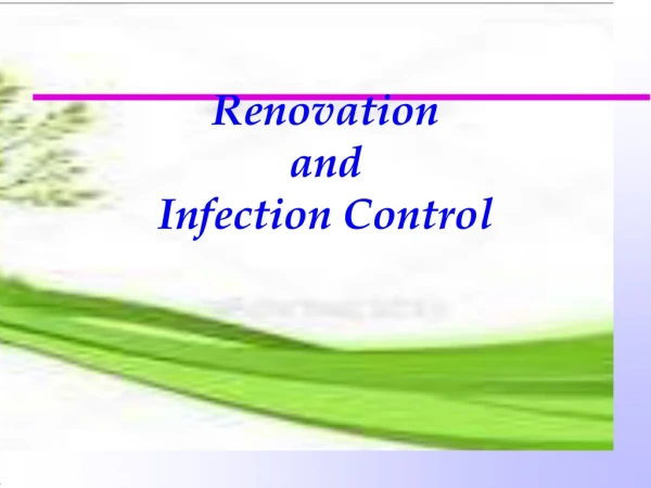 Renovation and Infection Control