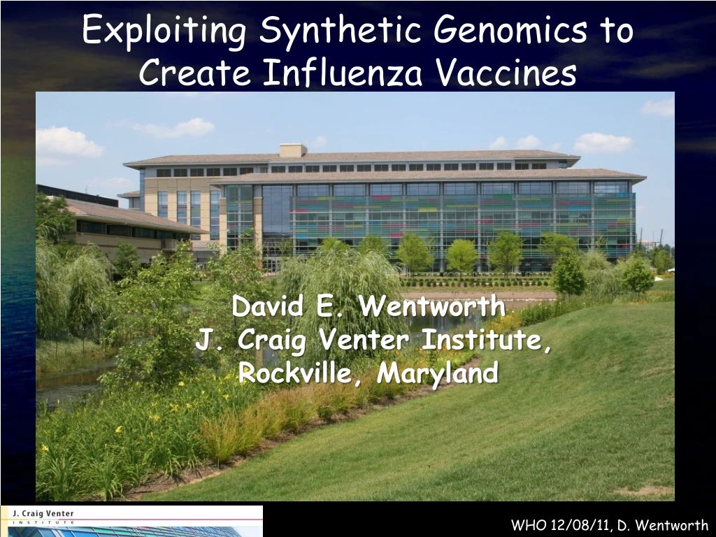 exploiting synthetic genomics to create influenza