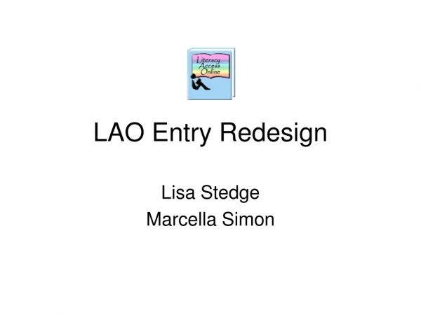 LAO Entry Redesign