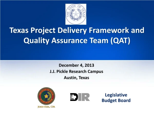 Texas Project  Delivery Framework  and Quality Assurance Team (QAT)
