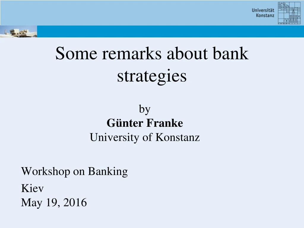 some remarks about bank strategies