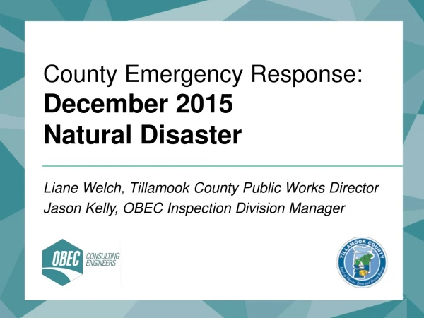 County Emergency Response: December 2015  Natural Disaster