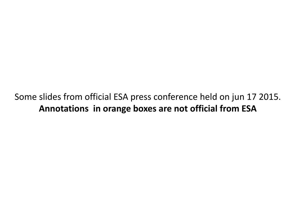 some slides from official esa press conference