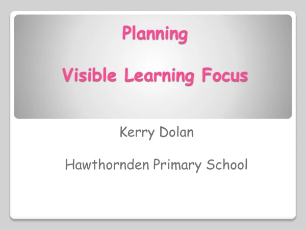 Planning  Visible Learning Focus