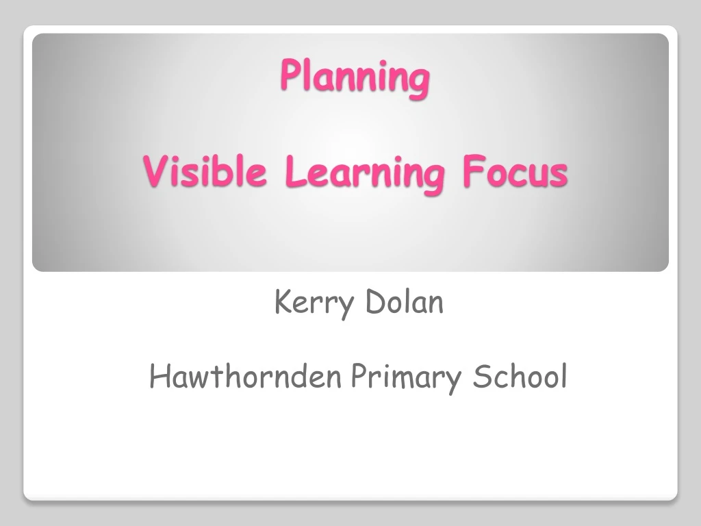 planning visible learning focus