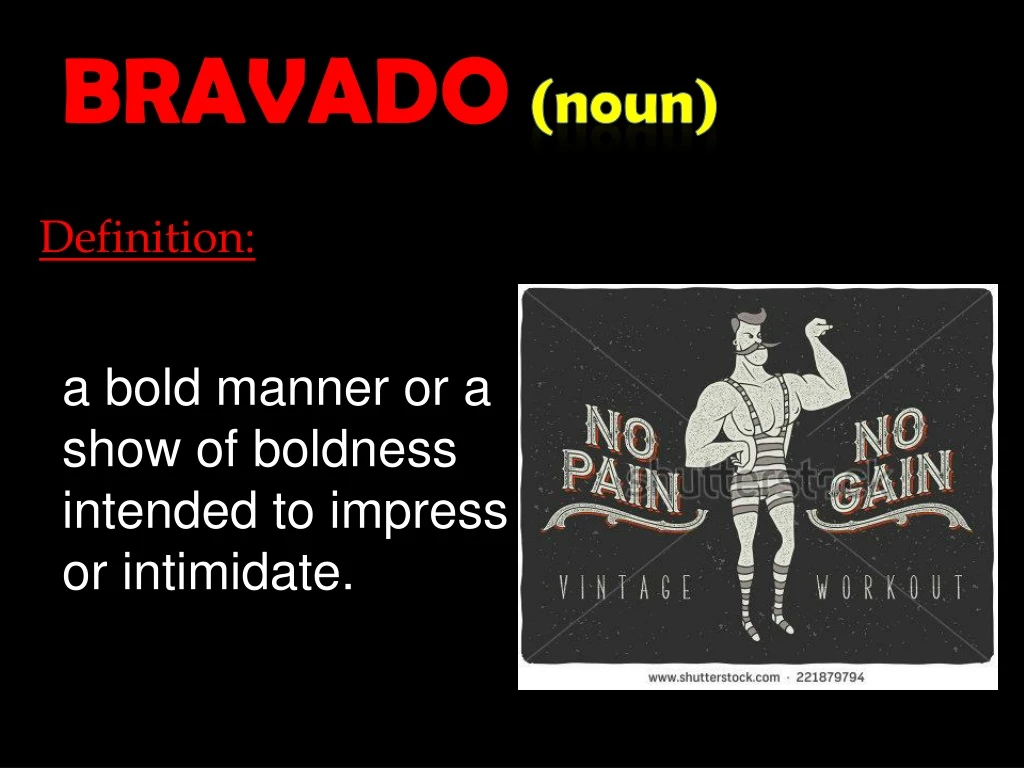 bravado noun