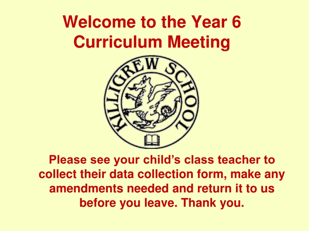 welcome to the year 6 curriculum meeting