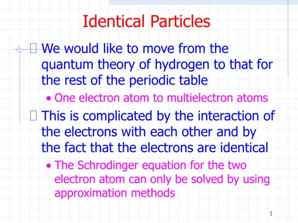 Identical Particles