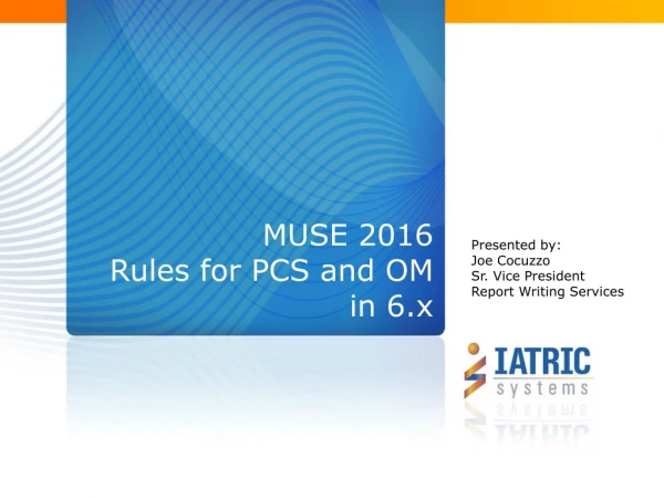 MUSE 2016 Rules for PCS and OM in 6.x