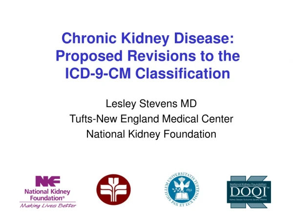 Chronic Kidney Disease: Proposed Revisions to the  ICD-9-CM Classification