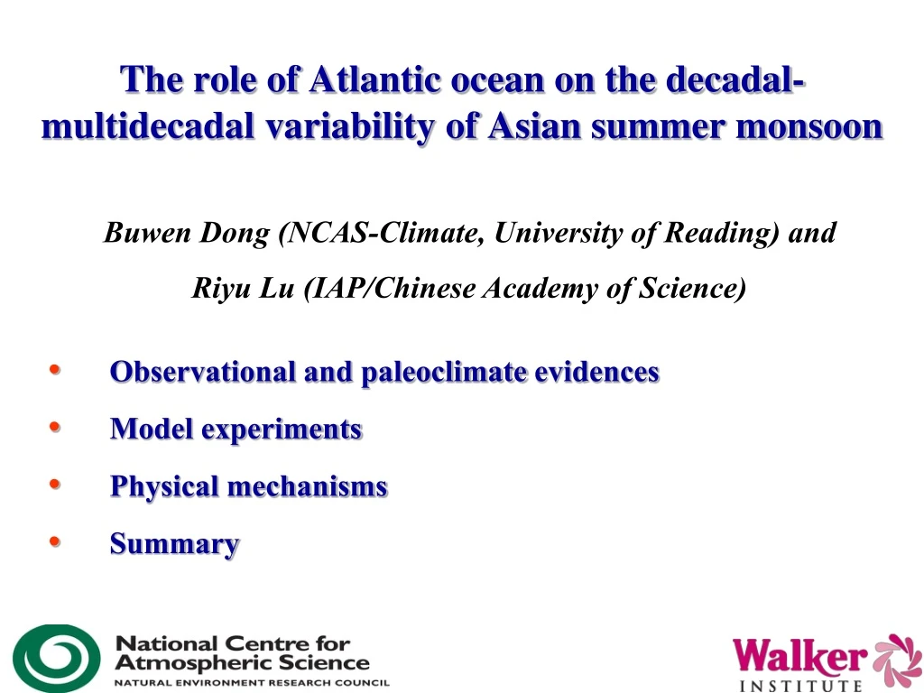 the role of atlantic ocean on the decadal multidecadal variability of asian summer monsoon