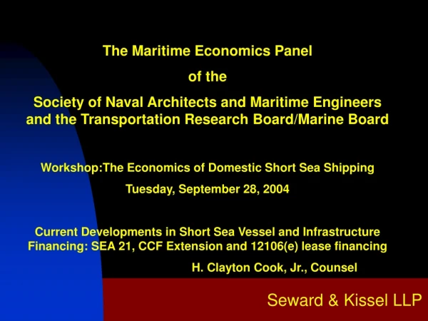 The Maritime Economics Panel of the