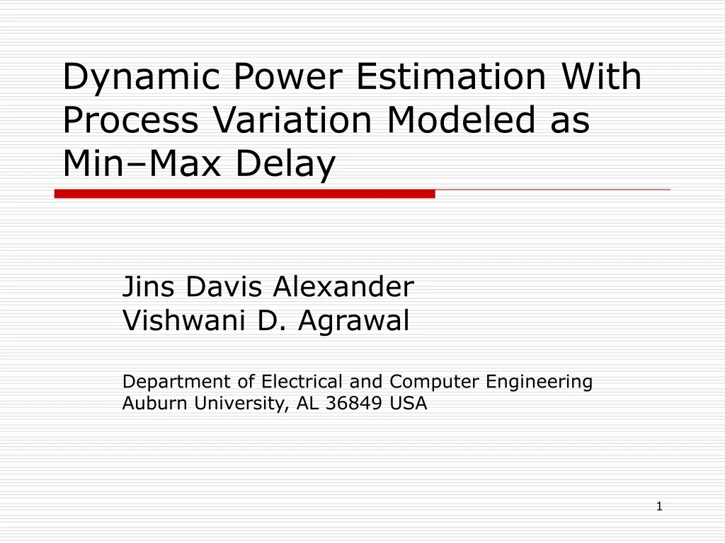 dynamic power estimation with process variation modeled as min max delay