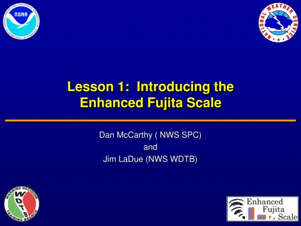 Lesson 1:  Introducing the  Enhanced Fujita Scale