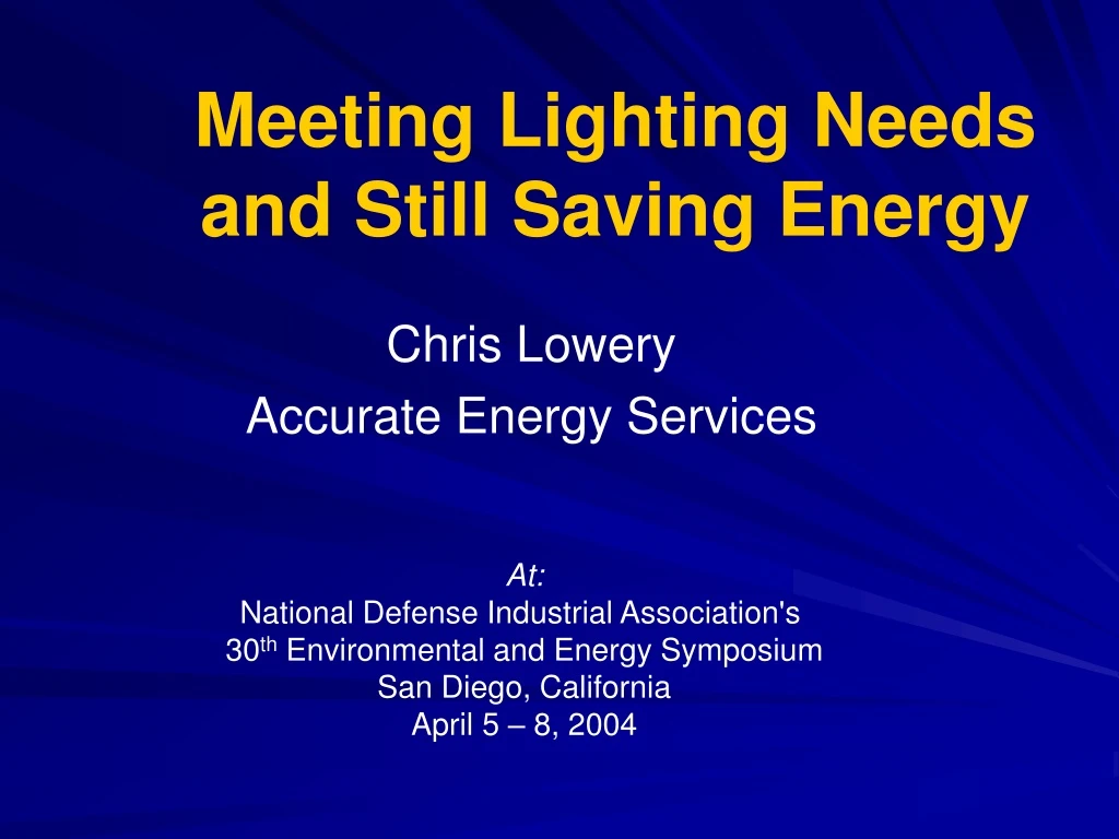 meeting lighting needs and still saving energy