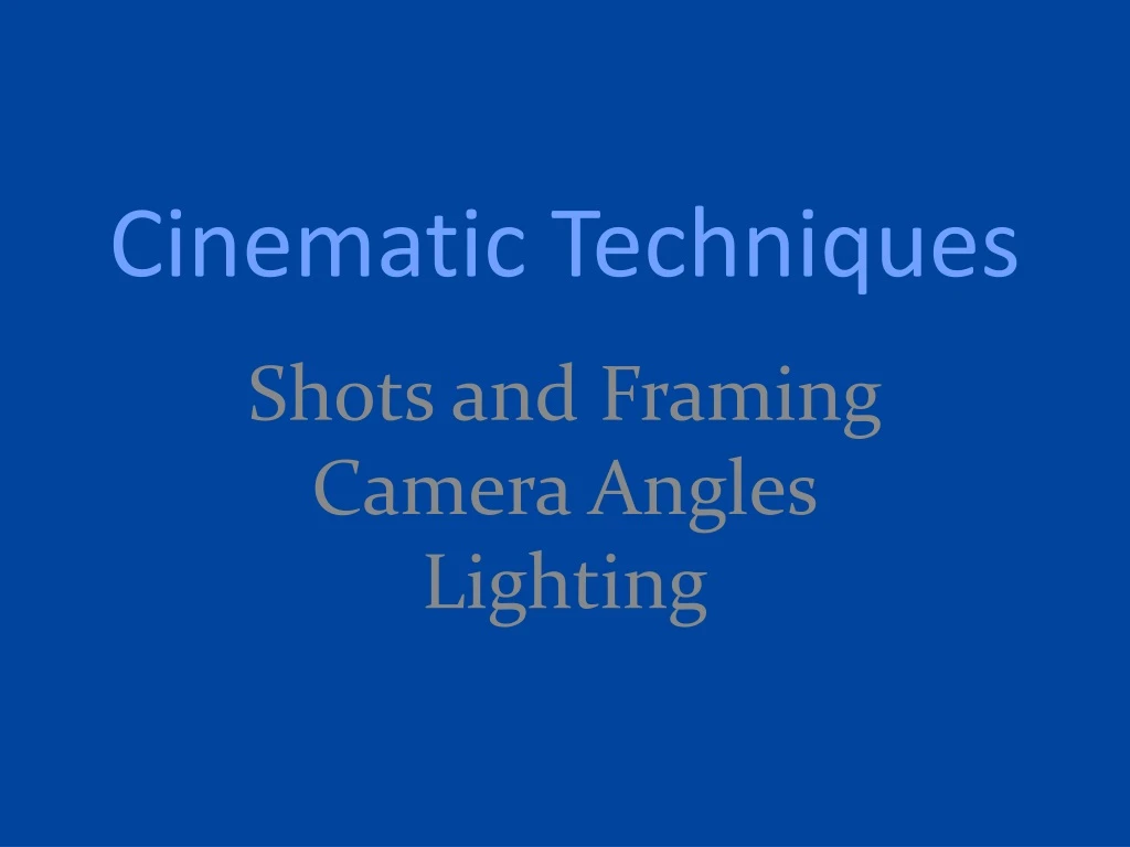 cinematic techniques