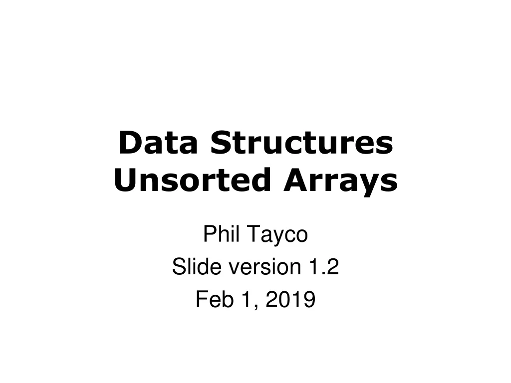 data structures unsorted arrays