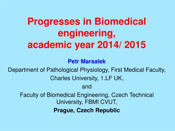 Petr Marsalek Department of Pathological Physiology, First Medical Faculty,