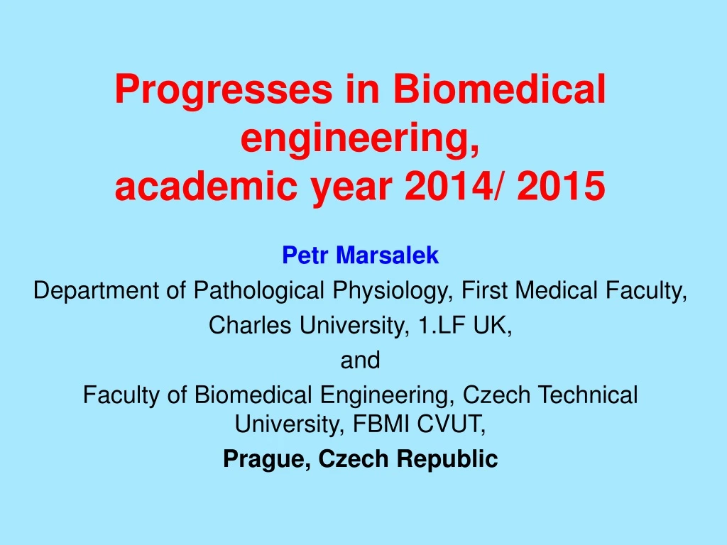 progresses in biomedical engineering academic