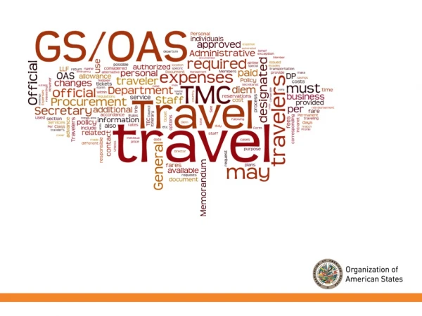 Why does GS/OAS travel?