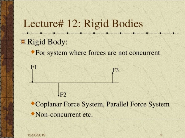 Lecture# 12: Rigid Bodies
