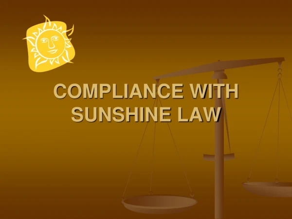 COMPLIANCE WITH SUNSHINE LAW