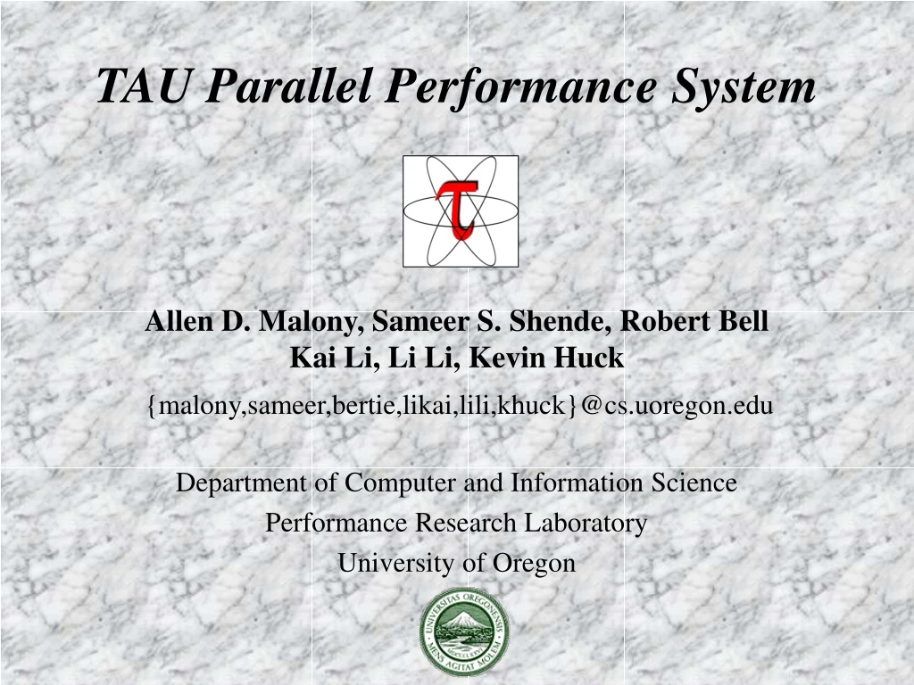 tau parallel performance system