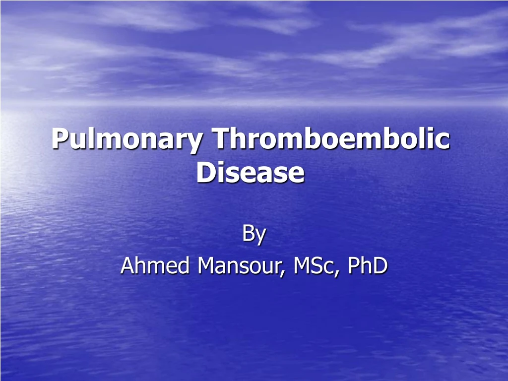 pulmonary thromboembolic disease