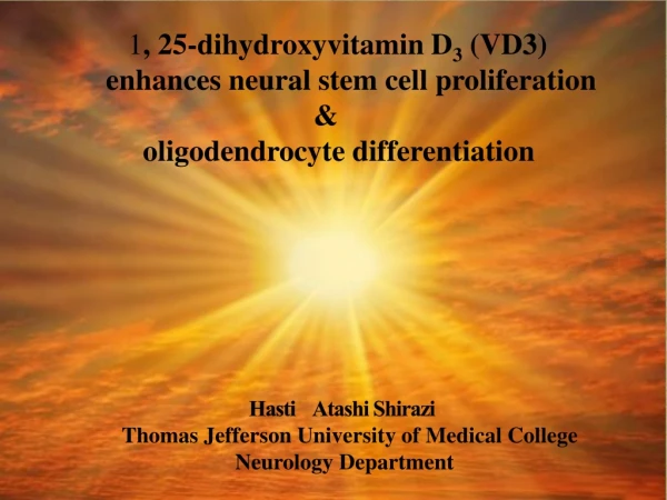 1 , 25-dihydroxyvitamin D 3  (VD3)