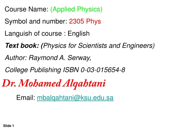 Course Name:  (Applied Physics) Symbol and number:  2305 Phys Languish of course : English