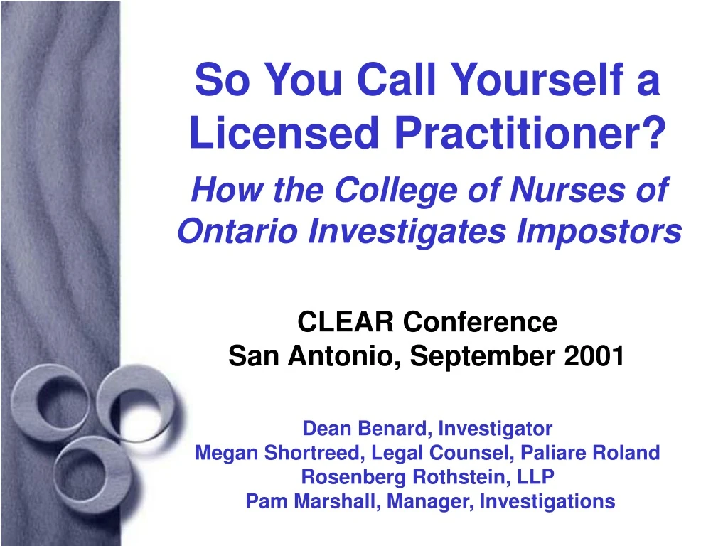 so you call yourself a licensed practitioner