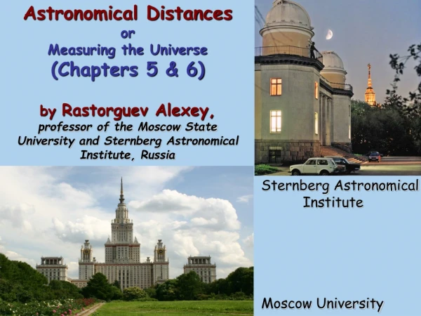 Sternberg Astronomical           Institute Moscow University