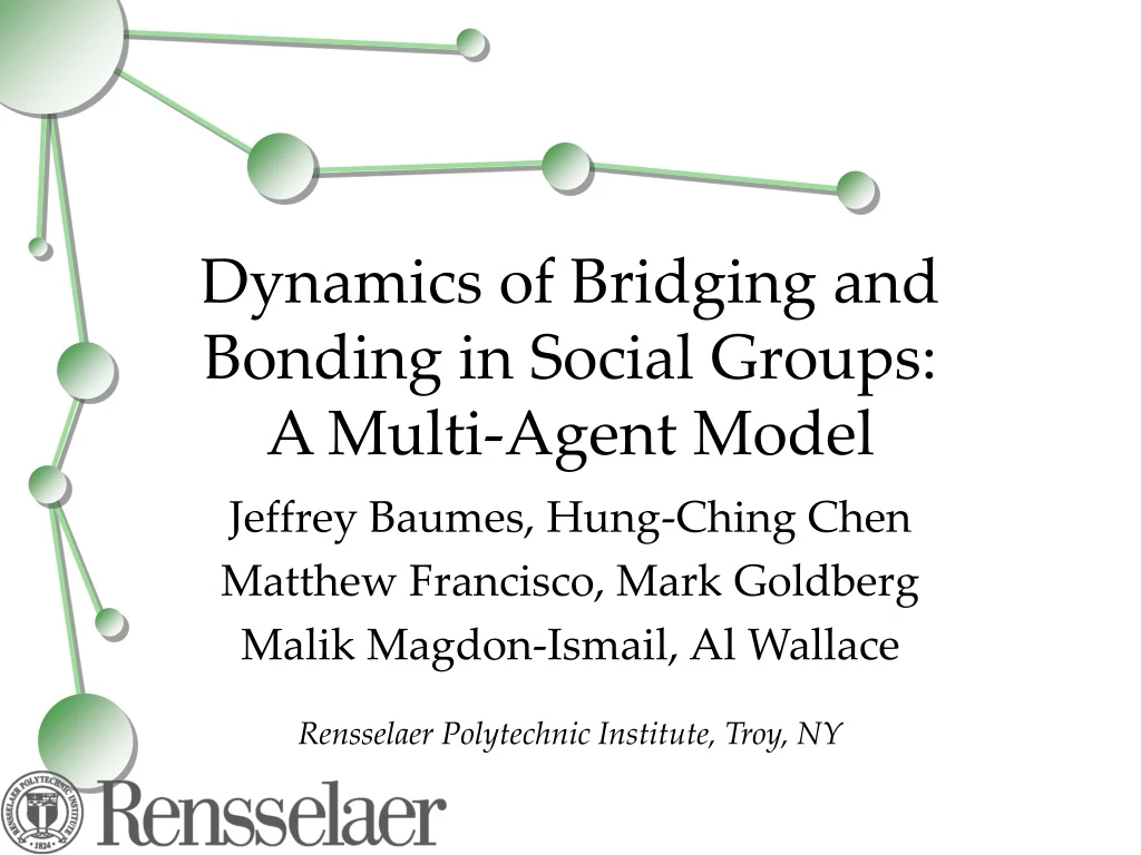 dynamics of bridging and bonding in social groups a multi agent model