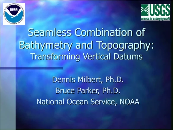 Seamless Combination of Bathymetry and Topography: Transforming Vertical Datums