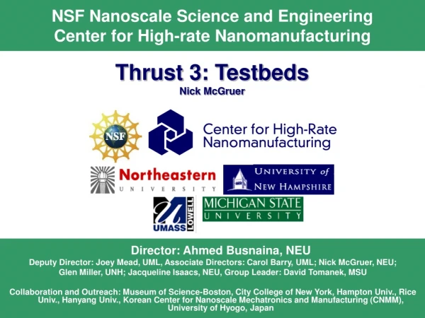 NSF Nanoscale Science and Engineering  Center for High-rate Nanomanufacturing
