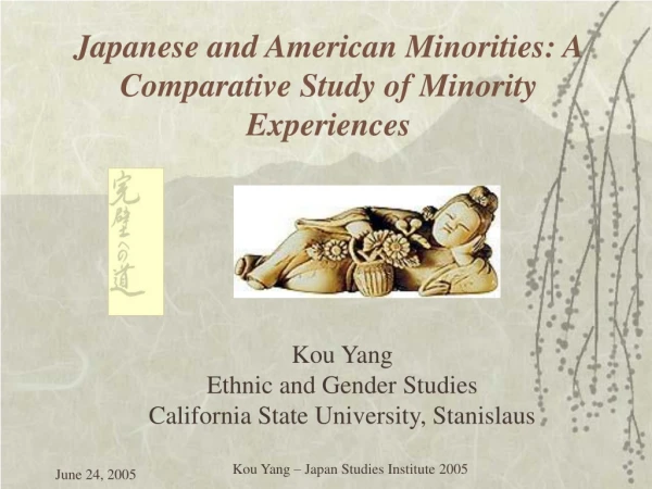 Japanese and American Minorities: A Comparative Study of Minority  Experiences