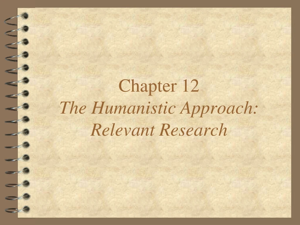 chapter 12 the humanistic approach relevant research