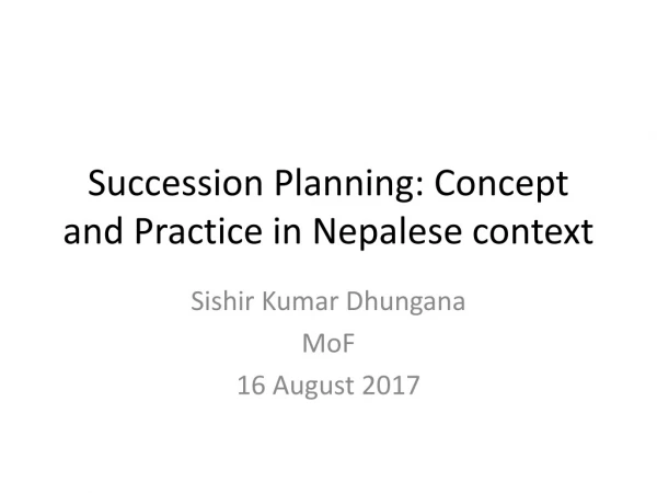 Succession Planning: Concept and Practice in Nepalese context