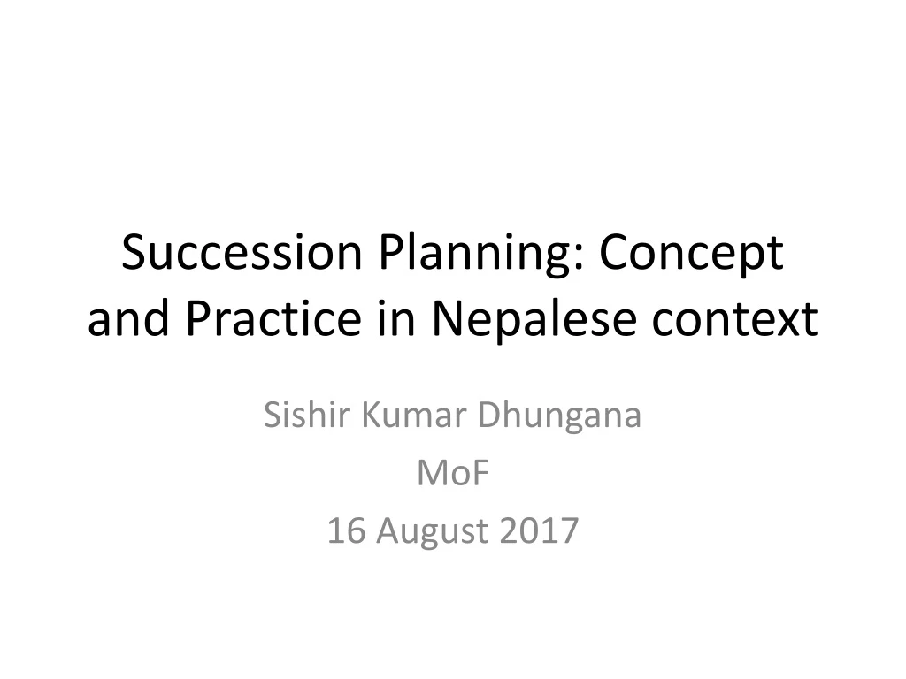 succession planning concept and practice in nepalese context