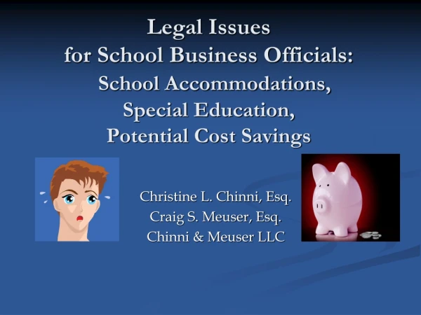 Christine L. Chinni, Esq. Craig S. Meuser, Esq. Chinni &amp; Meuser LLC