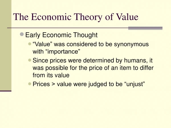 The Economic Theory of Value