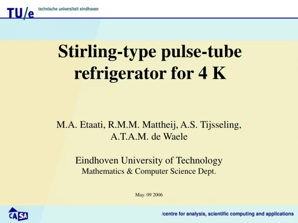 Stirling-type pulse-tube refrigerator for 4 K