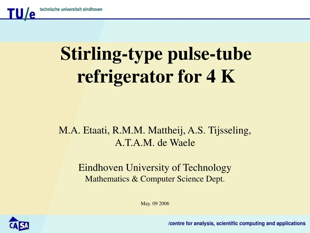 stirling type pulse tube refrigerator for 4 k