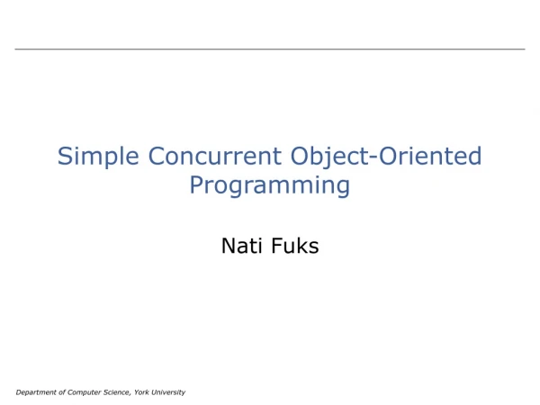 Simple Concurrent Object-Oriented Programming