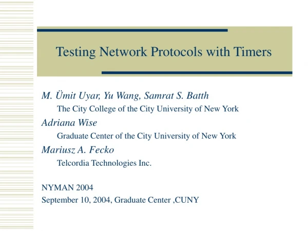 Testing Network Protocols with Timers