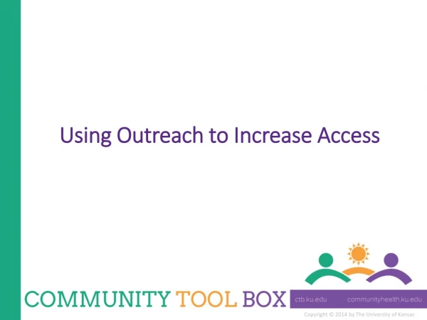 Using Outreach to Increase Access